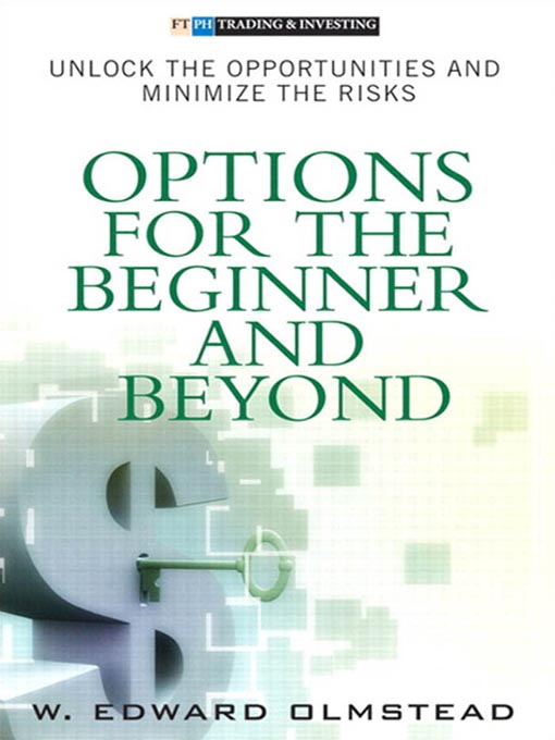 Title details for Options for the Beginner and Beyond by W. Edward Olmstead - Available